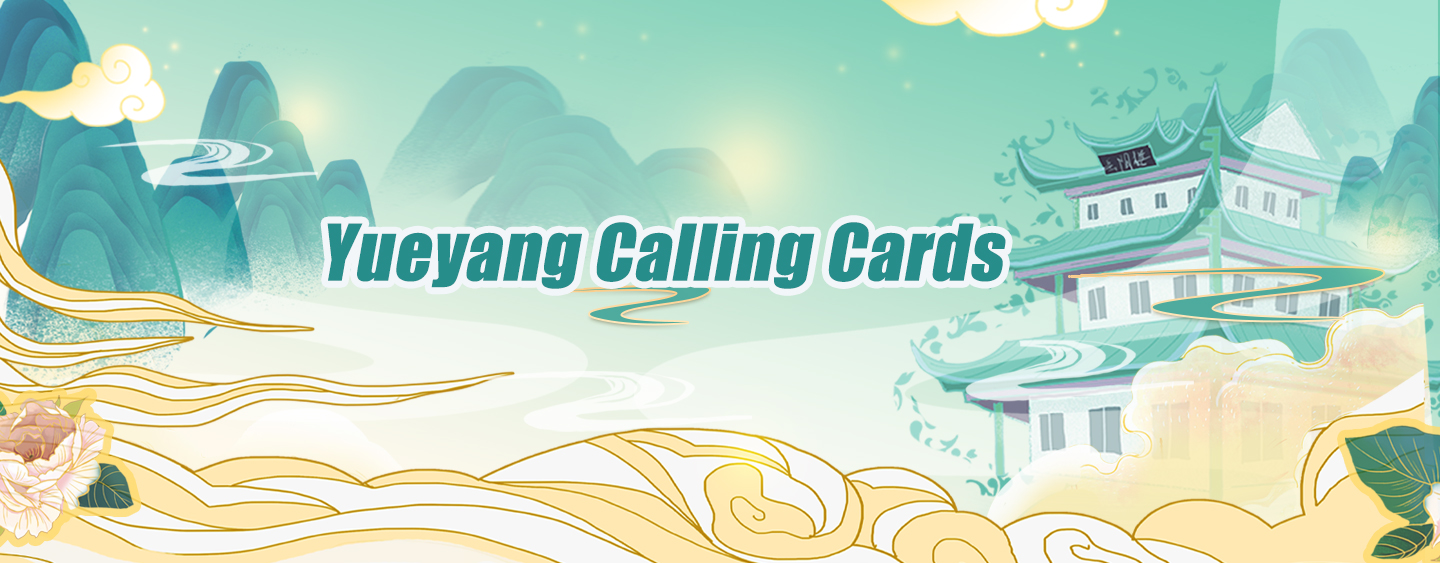 Yueyang Calling Cards